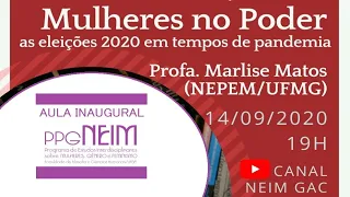 Aula inaugural PPGNEIM - Mulheres no Poder: as eleições 2020 em tempos de pandemia