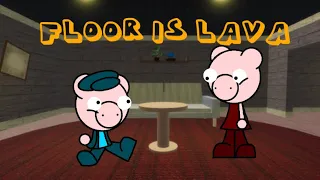 The floor is lava