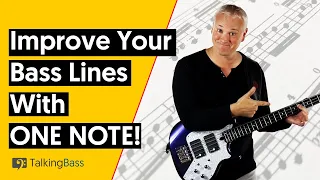 Improve Your Bass Lines and Fills With ONE EXTRA NOTE!