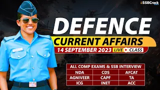 Defence Current Affairs 14 September 2023 |  For NDA CDS AFCAT SSB Interview