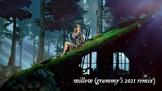 Taylor Swift - willow (grammy's 2021 remix)