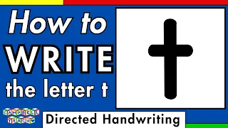 How to Write the Letter t - English Alphabet Directed Handwriting - How to Write Lowercase t