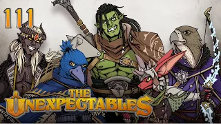 Unearthed Lore | The Unexpectables | Episode 111 | D&D 5e