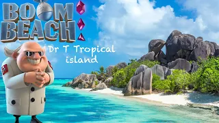 Boom Beach Dr. T Tropical Island Stages 1-7 (19/3/2019)