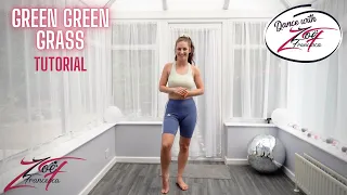 GREEN GREEN GRASS easy dance tutorial | Dance with Zoe Francesca