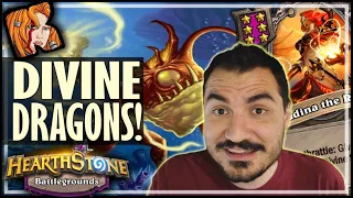 DIVINE BUILD + DRAGONS?! - Hearthstone Battlegrounds