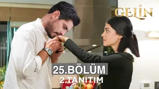 Gelin Dizisi 25. Bölüm 2. Fragmanı | Beklenen Aşk İtirafı!