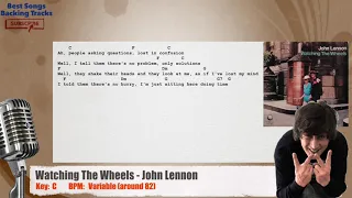 🎙 Watching The Wheels - John Lennon Vocal Backing Track with chords and lyrics