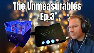 The Unmeasurables Ep3: Gear and Rants!