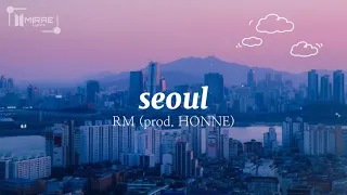 BTS RM (prod HONNE) - seoul Lyrics Video [8D Audio/Use Headphones 🎧]