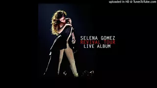 Selena Gomez - Feel Me (Revival Tour LIVE Album) [Revival Tour HD Live Audio]