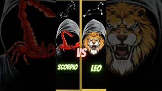Scorpio vs leo who wins| scorpio zodiac sign| leo zodiac sign| shorts
