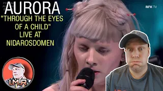 Aurora - THROUGH THE EYES OF A CHILD | LIVE AT NIDAROSDOMEN FIRST TIME REACTION TO