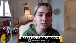 Haley Lu Richardson Talks Starring As Erin In ‘Montana Story’