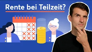 Droht Altersarmut bei Teilzeit-Arbeit? 5 Teilzeit-Modelle im Vergleich!