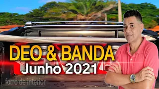 DEO & BANDA CD JUNHO 2021 PRA PAREDÃO BORA MEU REI 👑