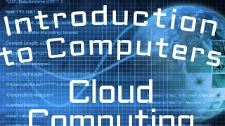 The Internet : Cloud Computing (04:05)