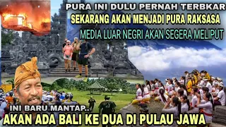 AJAIB❗PURA HINDU INI DULU DI BAKAR SEKARANG AKAN JADI PURA RAKSASA TERBESAR SE JAWA TIMUR KO BISA..