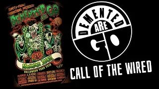 DEMENTED ARE GO ★ Call Of The Wired ★ MADRID 31-10-2018