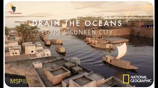 Drain the Oceans: Egypt's Sunken City