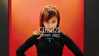 Circus | Street Jazz Class