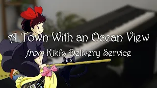 A Town With an Ocean View - Kiki's Delivery Service (Piano Cover)