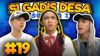 SI GADIS DESA SEASON 3 EPS 19