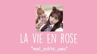 La Vie en Rose - IZ*ONE // audio edit