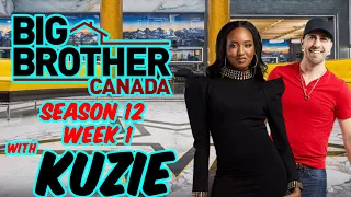 BBCAN12 Week 1 Recap With Kuzie and Bruno