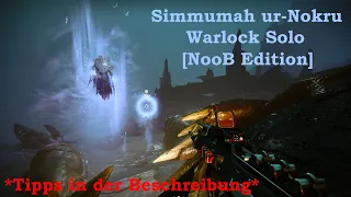 [Destiny 2] {NooB Edition} Dungeon "Geister der Tiefe" Simmumah Solo Warlock