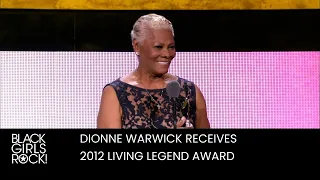 Dionne Warwick Receives the 2012 Living Legend BGR! Award | BLACK GIRLS ROCK!