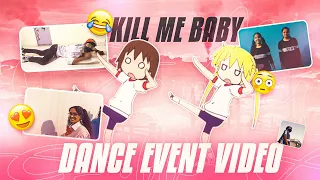 Kill Me Baby Ending Song Dance Event Video