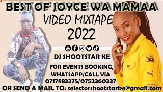 LATEST KIKUYU MÛGITHI MIX 2022- BEST OF JOYCE WA MAMAA FT DJ SHOOTSTAR KE.