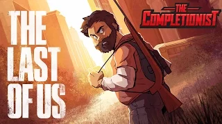 The Last of Us | The Completionist