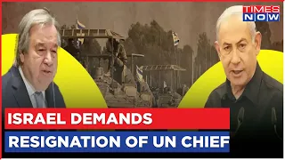 Israel Demands Resignation Of UN Chief | Israel Envoy Slams UN Chief | Latest News Updates