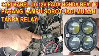 CARA PASANG LAMPU TEMBAK PALING MUDAH PADA HONDA BEAT FI