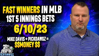 First 5 Innings Best Bets - Today Saturday 6/10/23 - MLB Pick & Prediction | MLB Betting Tips