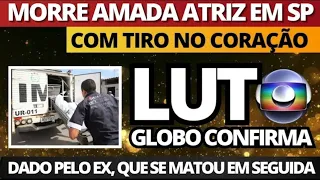 M0RREU HÁ POUCO AMADA ATRIZ COM TlR0 NO CORAÇÃO em SÃO PAULO e detalhes CH0CAM O BRASIL