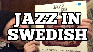 Record Collecting with THE QUILL - episode 90 ”Jazz in Swedish”
