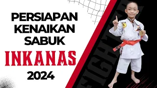 Persiapan Ujian Kenaikan Sabuk INKANAS 2024