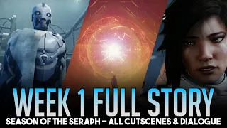 Season of the Seraph Complete Story [Week 1] - All Dialogue, Cinematics & Cutscenes Destiny 2