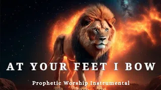 Prophetic Warfare Worship Instrumental Music -AT YOUR FEET I BOW|Background Prayer Music