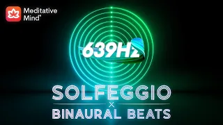 639Hz + 3Hz Delta Brain Waves 》Attract Love + Heal Heart Chakra 》Binaural Beats ft. 639 Hz Frequency