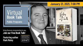 Book Talk – "Victory or Death: The Battles of Trenton and Princeton" by Mark Maloy