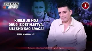 INTERVJU: Zoran Branković Lepi - Knele je moj drug iz detinjstva, bili smo kao braća! (15.04.2018)