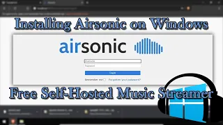 Installing Airsonic on Windows, Free Self-Hosted Music Streamer