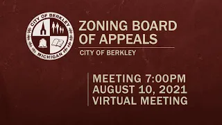 Berkley Zoning Boar of Appeals Meeting - August 10, 2021