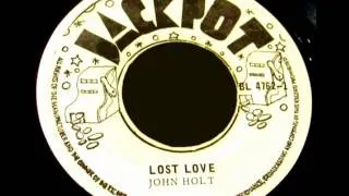 Lost Love  John Holt.wmv