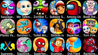 Survivor In Rainbow,Plants Vs Zombies 2,Toilet Monster,Skibidi.io,Superheroes,Tom Friends,Among Us..