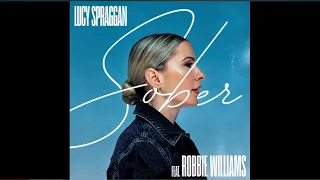 LUCY SPRAGGAN FEAT. ROBBIE WILLIAMS - SOBER